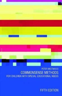 Commonsense Methods for Children with Special Educational Needs  