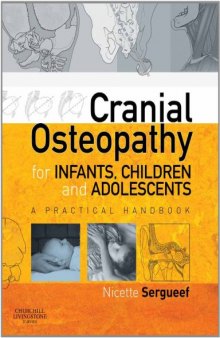 Cranial Osteopathy for Infants, Children and Adolescents: A Practical Handbook, 1e