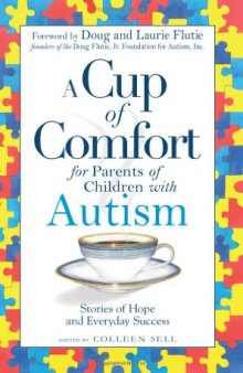 Cup of Comfort for Parents of Children with Autism: Stories of Hope and Everyday Success