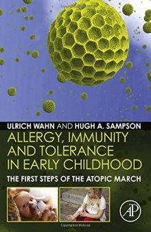 Allergy, immunity and tolerance in early childhood : the first steps of the atopic March