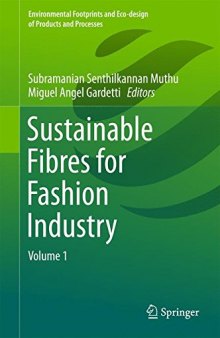 Sustainable Fibres for Fashion Industry: Volume 1