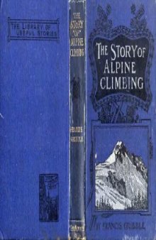 The Story of Alpine Climbing Gribble