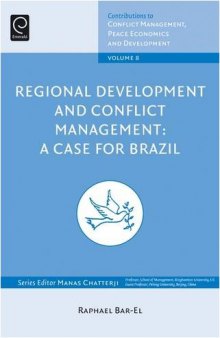 Regional Development and Conflict: A Case for Brazil