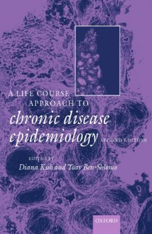 A Life Course Approach to Chronic Diseases Epidemiology