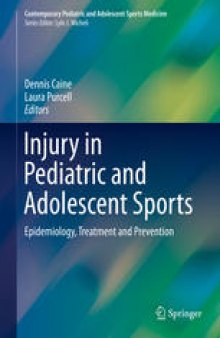 Injury in Pediatric and Adolescent Sports: Epidemiology, Treatment and Prevention