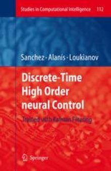Discrete-Time High Order Neural Control: Trained with Kaiman Filtering