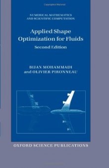 Applied Shape Optimization for Fluids, Second Edition (Numerical Mathematics and Scientific Computation)