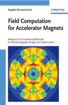 Field Computation for Accelerator Magnets: Analytical and Numerical Methods for Electromagnetic Design and Optimization