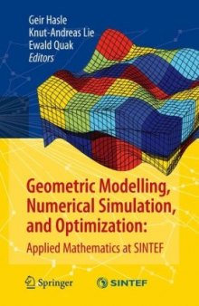 Geometric Modelling, Numerical Simulation, and Optimization: Applied Mathematics at Sintef