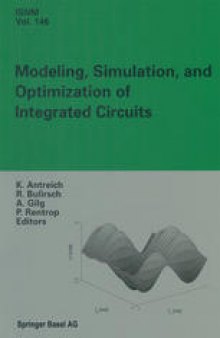 Modeling, Simulation, and Optimization of Integrated Circuits: Proceedings of a Conference held at the Mathematisches Forschungsinstitut, Oberwolfach, November 25-December 1, 2001