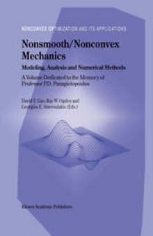 Nonsmooth/Nonconvex Mechanics: Modeling, Analysis and Numerical Methods