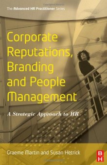 Corporate Reputations, Branding and People Management: A Strategic Approach to HR  
