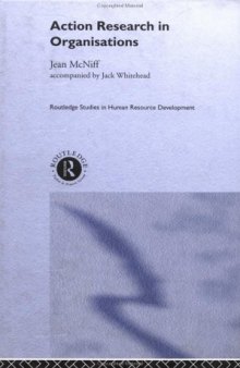 Action Research in Organisations (Routledge Studies in Human Resource Development)