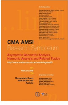Asymptotic geometric analysis, harmonic analysis and related topics, Proc. CMA-AMSI Res. Symp.