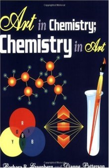 Art in Chemistry; Chemistry in Art: