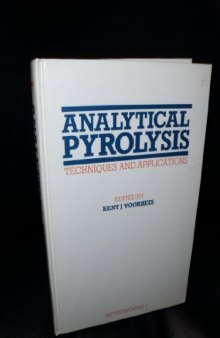 Analytical Pyrolysis. Techniques and Applications