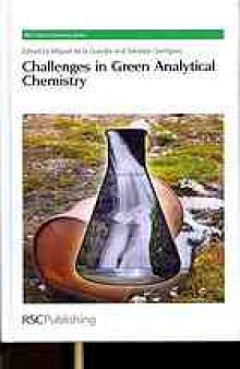 Challenges in Green Analytical Chemistry