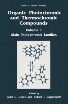 Organic Photochromic and Thermochromic Compounds, Volume 1 : Photochromic Families