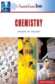 Chemistry: Decade by Decade
