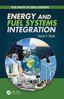 Energy and fuel systems integration
