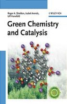 Green chemistry and catalysis