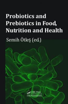 Probiotics and Prebiotics in Food, Nutrition and Health