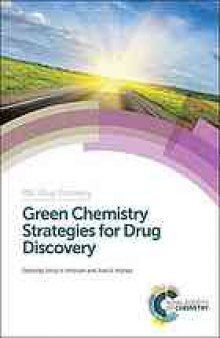 Green chemistry strategies for drug discovery