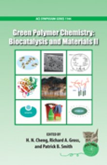 Green Polymer Chemistry: Biocatalysis and Materials II