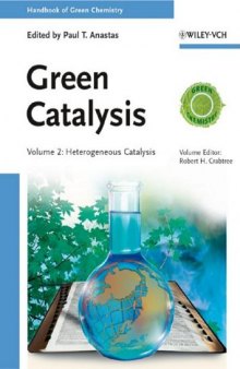 Handbook of Green Chemistry, Volume 2: Heterogeneous Catalysis