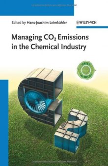 Managing CO2 Emissions in the Chemical Industry (Green Chemistry)  