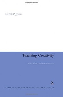 Teaching Creativity: Multi-mode Transitional Practices