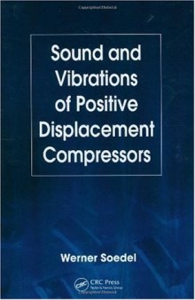 Sound and vibrations of positive displacement compressors