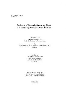 Evolution of Unsteady Secondary Flows in a Multistage Shrouded Axial Turbine