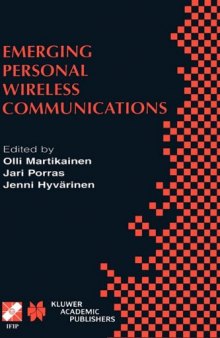 Emerging Personal Wireless Communications (International Federation for Information Processing, Volume 195) (IFIP International Federation for Information Processing)