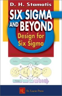 Six Sigma and Beyond: Design for Six Sigma (Vol. 6)