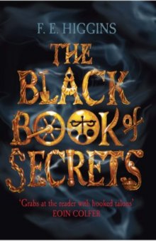 The Black Book of Secrets (Tales from the Sinister City, Book 1)