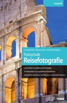 Fotoschule Reisefotografie