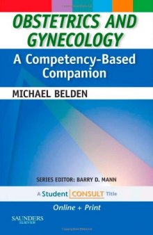 Obstetrics and Gynecology: A Competency-Based Companion