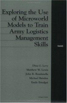 Exploring the Use of Microworld Models to Train Army Logistics Management Skills