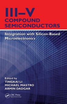 III-V Compound Semiconductors: Integration with Silicon-Based Microelectronics  