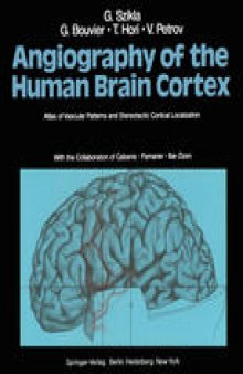 Angiography of the Human Brain Cortex: Atlas of Vascular Patterns and Stereotactic Cortical Localization