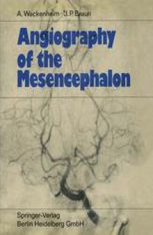 Angiography of the Mesencephalon: Normal and Pathological Findings