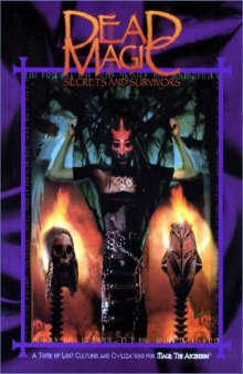 Dead Magic 2: Secrets and Survivors (Mage: The Ascension)