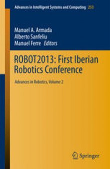 ROBOT2013: First Iberian Robotics Conference: Advances in Robotics, Vol.2