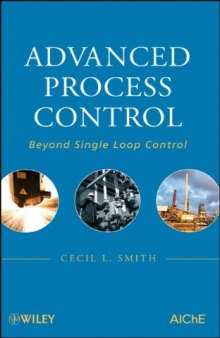 Advanced Process Control: Beyond Single Loop Control