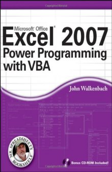 Excel 2007 Power Programming with VBA (Mr. Spreadsheet's Bookshelf)