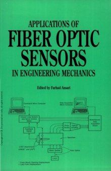Applications of fiber optic sensors in engineering mechanics : a collection of state-of-the-art papers in the applications of fiber optic technologies to civil structures