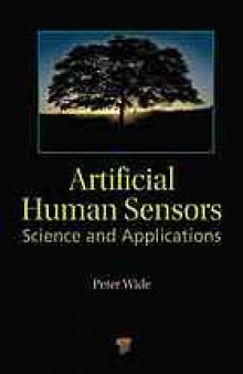 Artificial human sensors : science and applications