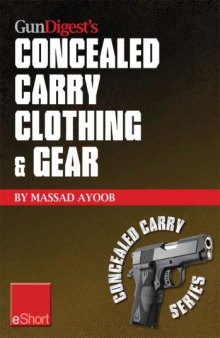 Gun Digest's Concealed Carry Clothing & Gear eShort