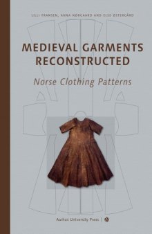 Medieval Garments Reconstructed: Norse Clothing Patterns